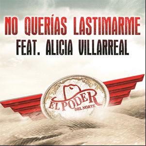 Álbum No Querías Lastimarme  de El Poder Del Norte