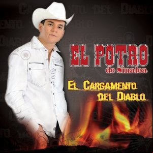 Álbum Cargamento Del Diablo de El Potro de Sinaloa