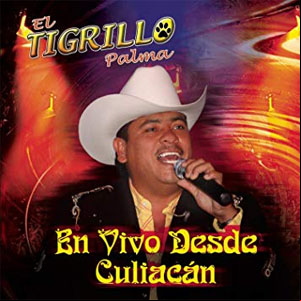 Álbum En Vivo Desde Culiacán de El Tigrillo Palma