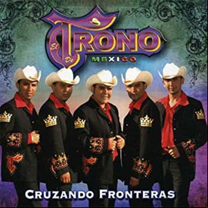 Álbum Cruzando Fronteras de El Trono de México