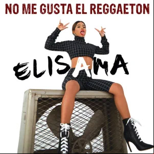 Álbum No Me Gusta el Reggaeton de Elisama