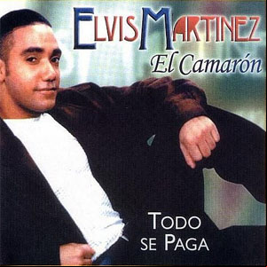 Álbum Todo Se Paga de Elvis Martínez