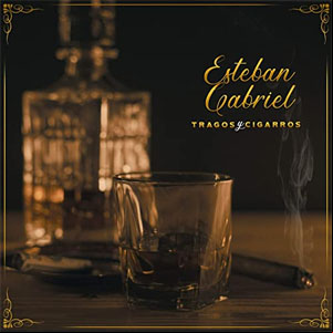 Álbum Tragos Y Cigarros de Estebán Gabriel