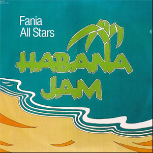 Álbum Habana Jam de Fania All-Stars
