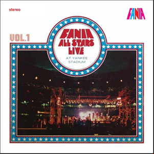 Álbum Live At Yankee Stadium Volume 1 de Fania All-Stars