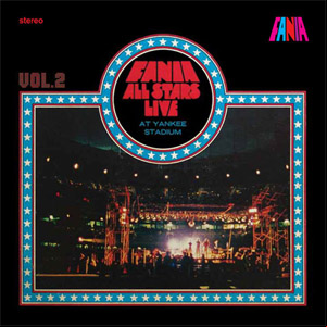 Álbum Live At Yankee Stadium Volume 2 de Fania All-Stars