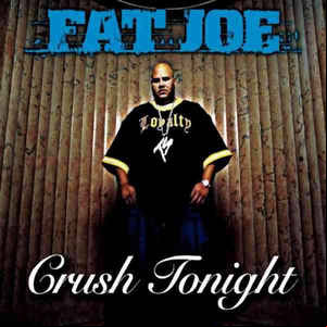 Álbum Crush Tonight de Fat Joe