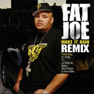 Álbum Make It Rain (Remix)  de Fat Joe
