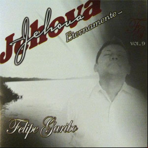 Álbum Jehová Eternamente de Felipe Garibo