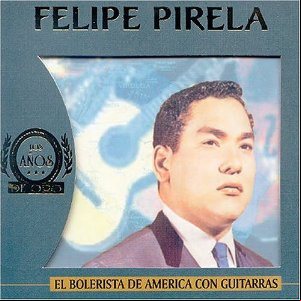 Álbum el Bolerista de América con Guitarra de Felipe Pirela