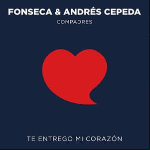 Álbum Te Entrego Mi Corazón de Fonseca