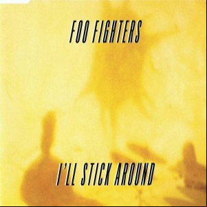 Álbum I'll Stick Around de Foo Fighters