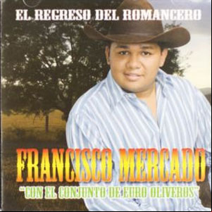 Álbum El Regreso del Romancero de Francisco Mercado