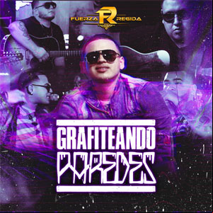 Álbum Grafiteando Paredes de Fuerza Regida