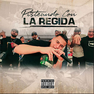 Álbum Pisteando Con La Regida de Fuerza Regida