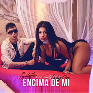 Álbum Encima de Mi de Galante El Emperador