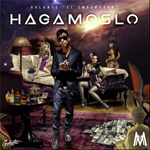 Álbum Hagámoslo de Galante El Emperador