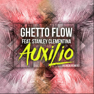 Álbum Auxilio [Renco Remix]  de Ghetto Flow