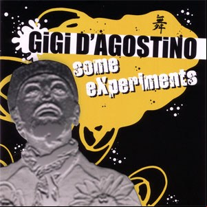Álbum Some Experiments de Gigi D' Agostino