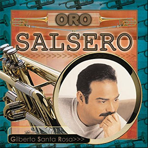 Álbum Oro Salsero de Gilberto Santa Rosa