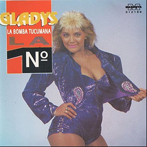 Álbum Gladys La No. 1 de Gladys La Bomba Tucumana
