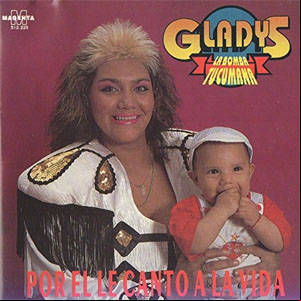 Álbum Por El Canto A La Vida de Gladys La Bomba Tucumana