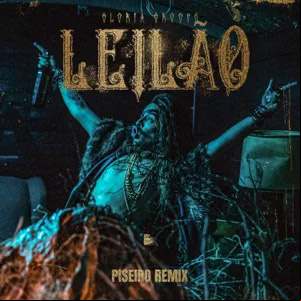 Álbum Leilão (Piseiro Remix) de Gloria Groove
