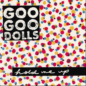 Álbum Hold Me Up de Goo Goo Dolls
