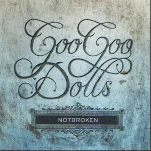 Álbum Notbroken de Goo Goo Dolls