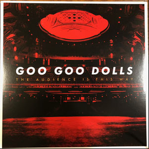 Álbum The Audience Is This Way de Goo Goo Dolls