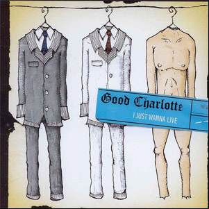 Álbum I Just Wanna Live de Good Charlotte
