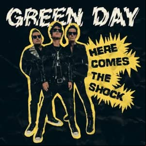 Álbum Here Comes the Shock de Green Day
