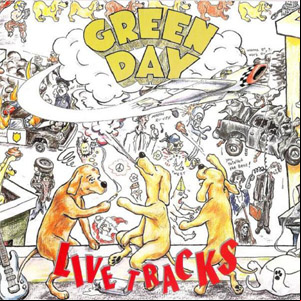 Álbum Live Tracks (Ep) de Green Day