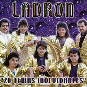 Álbum 20 Temas Inolvidables de Grupo Ladrón