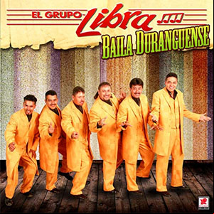 Álbum Baila Duranguense de Grupo Libra