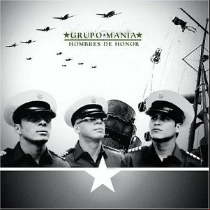 Álbum Hombres de Honor de Grupo Manía