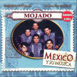 Álbum México y Su Música de Grupo Mojado