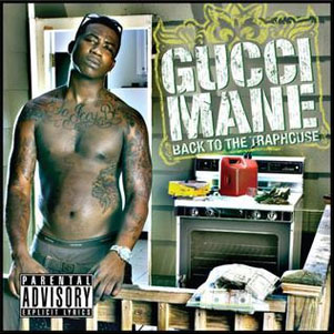 Álbum Back To The Traphouse de Gucci Mane
