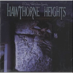 Álbum If Only You Were Lonely Version B de Hawthorne Heights