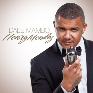 Álbum Dale Mambo de Henry Méndez