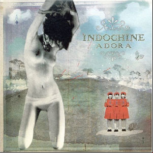 Álbum Adora de Indochine