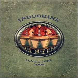 Álbum Alice & June Tour de Indochine
