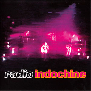Álbum Radio Indochine de Indochine