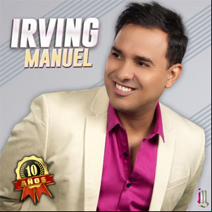 Álbum 10 Años de Irving Manuel