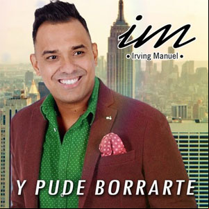 Álbum Y Pude Borrarte de Irving Manuel