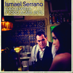 Álbum Todo Empieza y Todo Acaba en Ti de Ismael Serrano