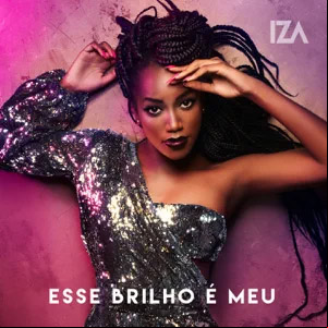 Álbum Esse Brilho É Meu de Iza
