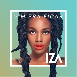 Álbum Vim pra ficar de Iza