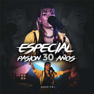 Álbum Especial Pasión 30 Años (En Vivo) de Jackita