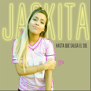 Álbum Hasta Que Salga el Sol de Jackita
